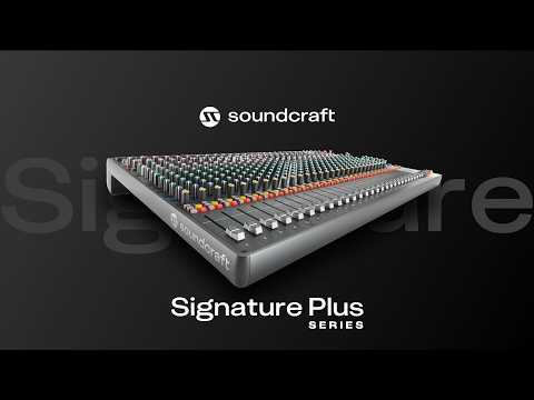Soundcraft Signature Plus Series - Professional Analog Mixing Consoles
