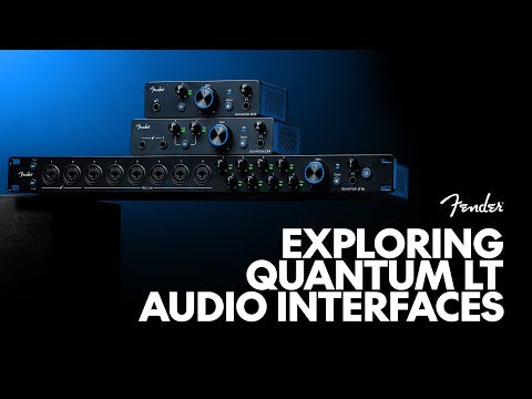 Exploring the new Quantum LT Audio Interfaces by Fender Studio