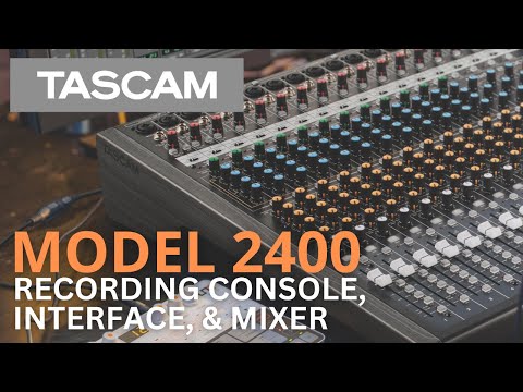 Tascam Model 2400 24-Track Analog Recording Console, Live Mixer, and Audio Interface - YouTube video