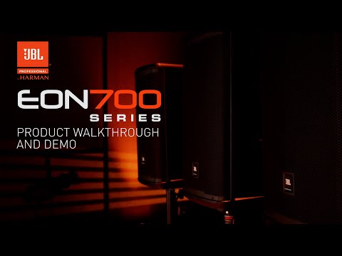 JBL EON700 Series Powered Loudspeakers: Product Walkthrough and Demo, YouTube video
