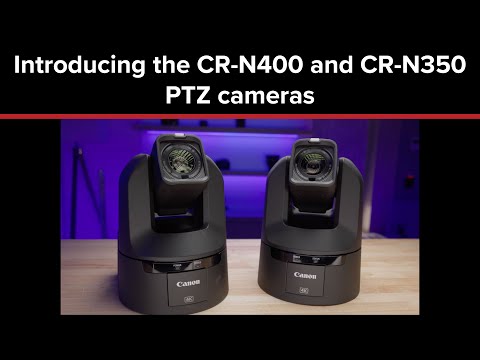 Canon CR-N400 and CR-N350 4K60 PTZ Cameras with 20x Optical Zoom