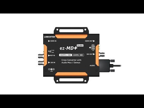 Lumantek ez-MD+ HDMI/SDI Cross Converter video clip from 1SourceVideo